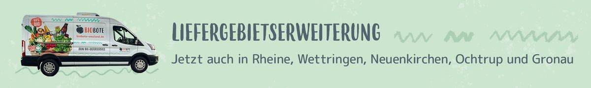 Teaser Neukunden Startseite Liefergebietserweiterung. Jetzt auch in Rheine, Neuenkirchen, Wettringen, Ochtrup und Gronau